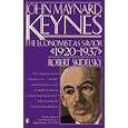 John Maynard Keynes: Volume 2: The Economist as Savior, 1920-1937