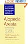 Alopecia Areata: Understanding and Coping with Hair Loss