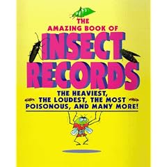 Animal Records - Amazing Book of Insect Records