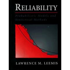 Reliability: Probabilistic Models and Statistical Methods (Prentice-Hall International Series in Industrial and Systems Engineering)