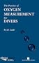 The Practice of Oxygen Measurement for Divers