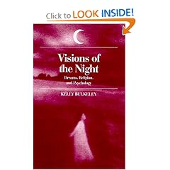 Visions of the Night: Dreams, Religion, and Psychology (S U N Y Series in Dream Studies)