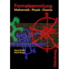 Formelsammlung Mathematik, Physik, Chemie