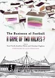 A Game of Two Halves?