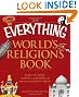 The Everything World's Religions Book: Explore the beliefs, traditions, and cultures of ancient and modern religions (Everything (Religion))