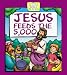 Jesus Feeds the 5,000 (Little Bible Books)