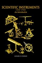 Scientific Instruments, 1500-1900: An Introduction Scientific Instruments, 1500-1900: An Introduction