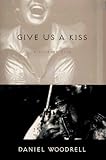 Give Us a Kiss