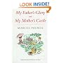 My Father's Glory & My Mother's Castle: Marcel Pagnol's Memories of Childhood