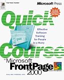 Quick Course in Microsoft Frontpage  2000 (Quick Course)