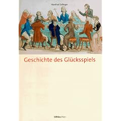 Geschichte des Gl�cksspiels. Vom 17. Jahrhundert bis zum Zweiten Weltkrieg