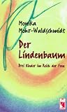 Der Lindenbaum. Drei Kinder im Reich der Feen