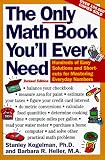 The Only Math Book You'll Ever Need, Revised Edition: Hundreds of Easy Solutions and Shortcuts for Mastering Everyday Numbers