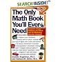 The Only Math Book You'll Ever Need, Revised Edition: Hundreds of Easy Solutions and Shortcuts for Mastering Everyday Numbers