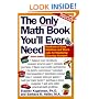 The Only Math Book You'll Ever Need, Revised Edition: Hundreds of Easy Solutions and Shortcuts for Mastering Everyday Numbers