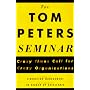 The Tom Peters Seminar