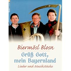 Gr�� Gott, mein Bayernland. Lieder und Musikst�cke.