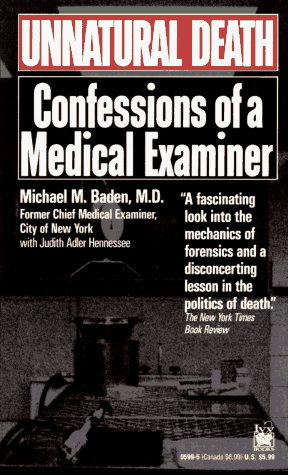Unnatural Death: Confessions of a Medical Examiner by Ballantine Books