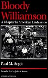 Bloody Williamson: A Chapter in American Lawlessness