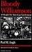  : Bloody Williamson: A Chapter in American Lawlessness