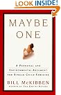 Maybe One: A...