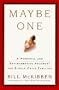 Maybe One: A Personal and Environmental Argument for Single Child Families