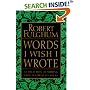 Words I Wish I Wrote: A Collection of Writing That Inspired My Ideas