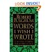 Words I Wish I Wrote: A Collection of Writing That Inspired My Ideas