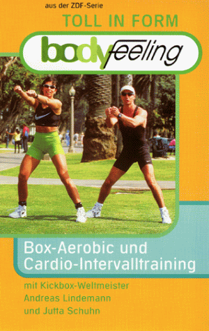 Bodyfeeling - Toll in Form: Box-Aerobic und Cardio-Intervalltraining