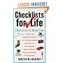 Checklists for Life: 104 Lists to Help You Get Organized, Save Time, and Unclutter Your Life