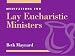 Meditations for Lay Eucharistic Ministers (Faithful Servant Series) (Faithful Servant Series) by Beth Maynard ISBN 0819217700