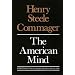 The American Mind: An Interpretation of American Thought and Character Since the 1880's