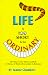 Life Is Too Short To Be Ordinary