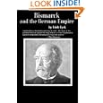 Bismarck and the German Empire