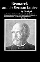 Bismarck and the German Empire