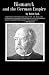 Book cover of Bismarck and the German Empire.
