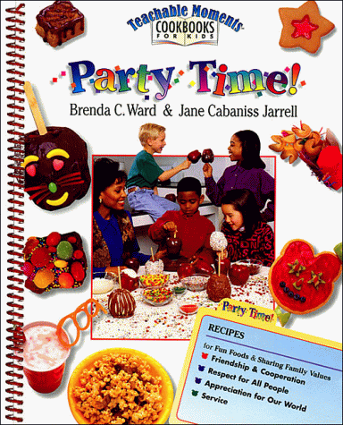 party time teachable moments cookbooks for kids
