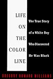 Life on the Color Line