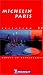 Michelin Red Guide Paris: Selection 99 Hotels Et Restaurants (Michelin Red Guide Paris 99 (French Edition))