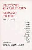 German Stories/Deutsche Erzählungen: A Bilingual Anthology