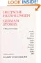 German Stories/Deutsche Erz�hlungen: A Bilingual Anthology