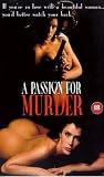 A Passion For Murder [VHS]
