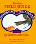 Another Field Guide to Little-Known and Seldom-Seen Birds of North America