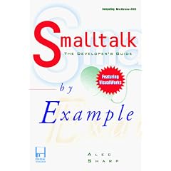 Smalltalk by Example: The Developer's Guide