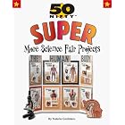 Click here to buy 50 Nifty Super More Science Fair Projects (50 Nifty) by  Natalie Goldstein, Natalie Golgstein, and Neal Yamamoto.