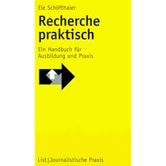 Recherche praktisch: Ein Handbuch f�r Ausbildung und Praxis