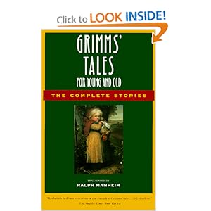 Grimms' Tales for Young and Old  The Complete Stories