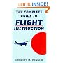 The Complete Guide to Flight Instruction