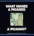 Book What Makes a Picasso a Picasso?