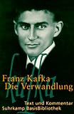 Die Verwandlung: Text und Kommentar (Suhrkamp BasisBibliothek)
